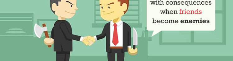 Dealing with Consequences When Friends Become Enemies